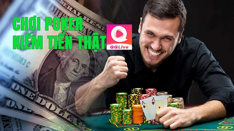 chơi poker kiếm tiền