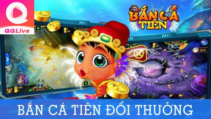 game bắn cá tiên đổi thưởng