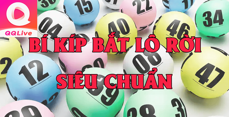 bí kíp bắt lô rơi