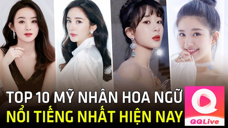 top 10 sao Hoa ngữ
