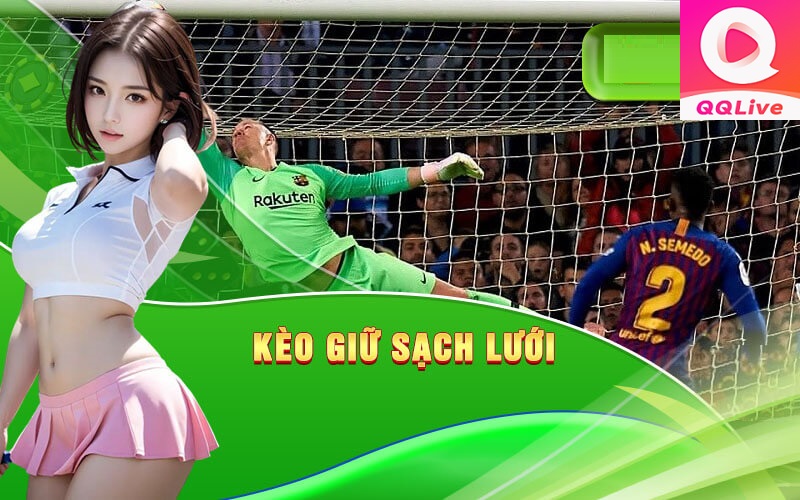 kèo giữ sạch lưới