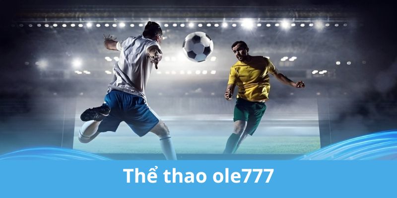Thể thao Ole777