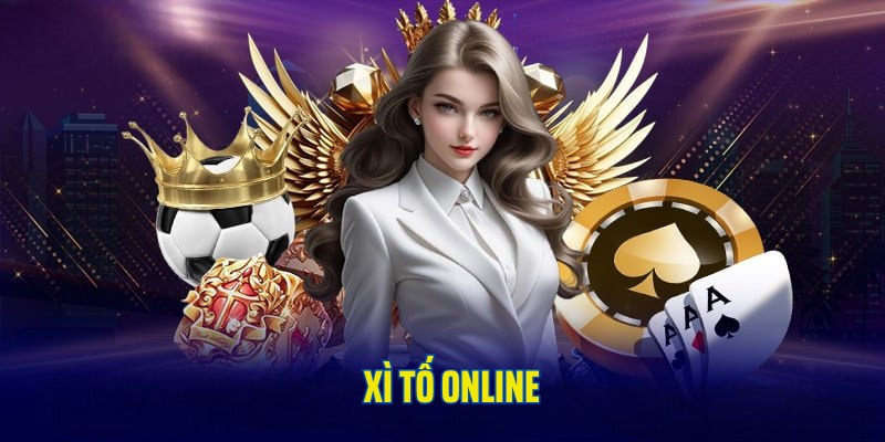 Xì tố online