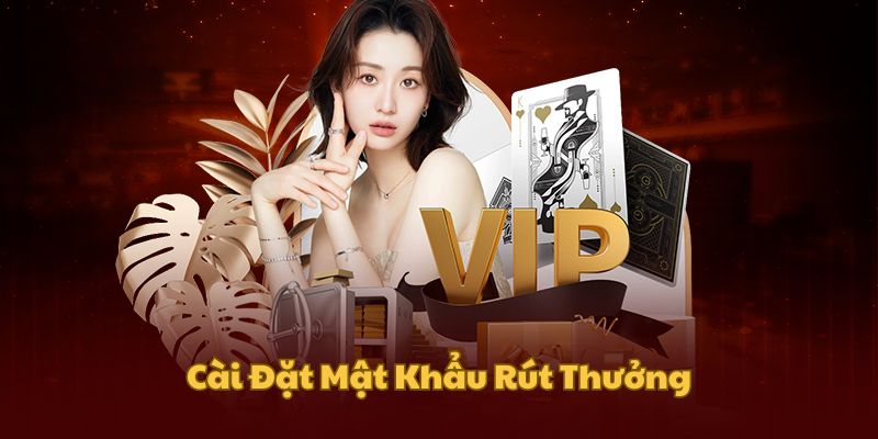 Bắt đầu cài đặt mật khẩu rút thưởng shbet