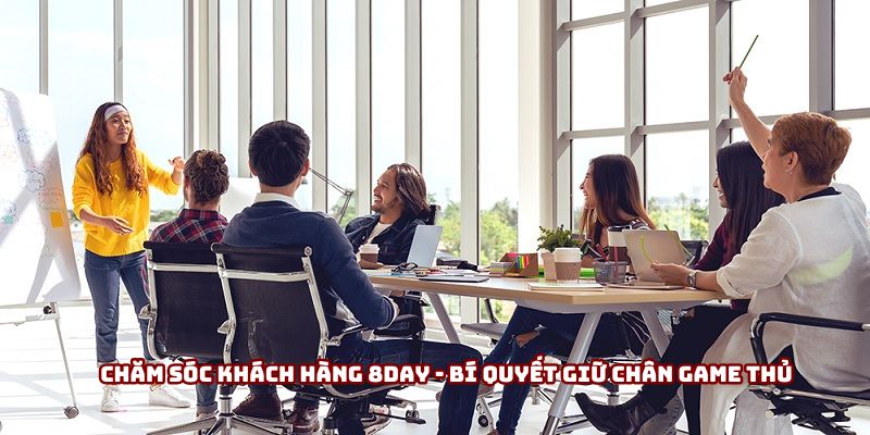 Chăm sóc khách hàng 8Day