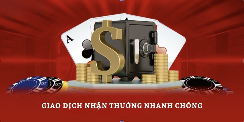 Giao dịch nhận thưởng nhanh chóng tại UK88