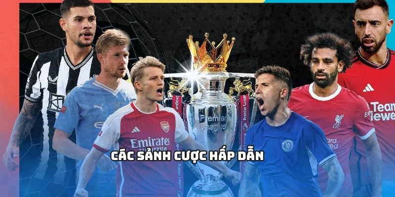 Các sảnh cược hấp dẫn
