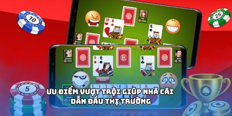 Ưu điểm vượt trội giúp nhà cái dẫn đầu thị trường