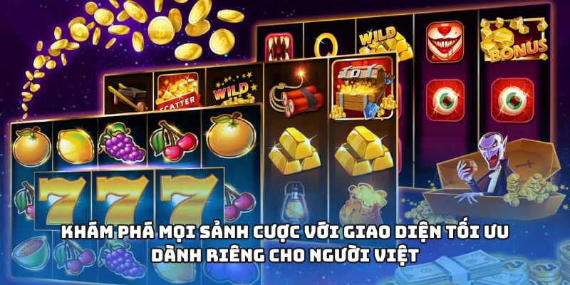 Khám phá mọi sảnh cược với giao diện tối ưu dành riêng cho người Việt