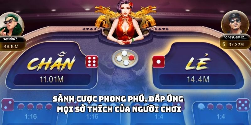 Sảnh cược phong phú, đáp ứng mọi sở thích của người chơi