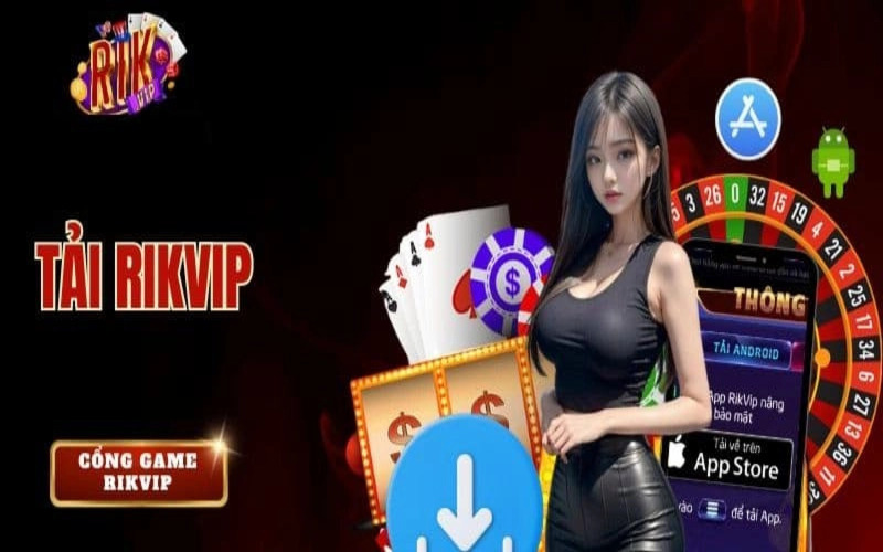 Hướng dẫn tải App Rikvip đơn giản và nhanh chóng