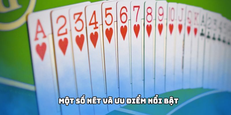 Một số nét và ưu điểm nổi bật