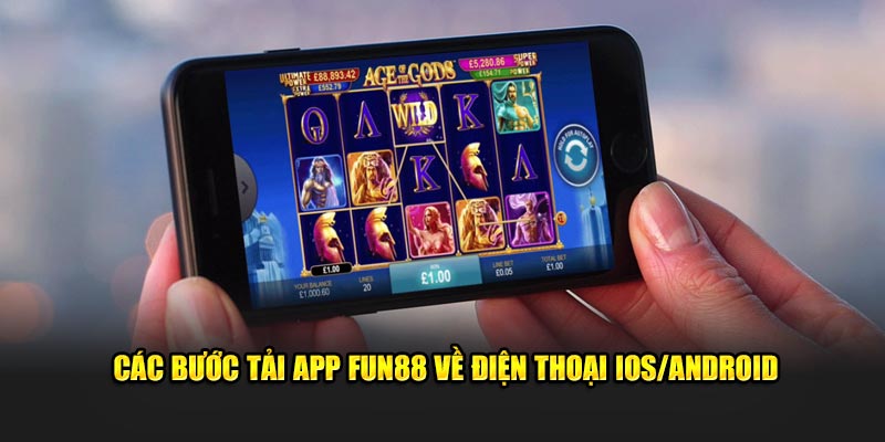Tải app fun88 hành trình 2 phút bước vào thế giới mới